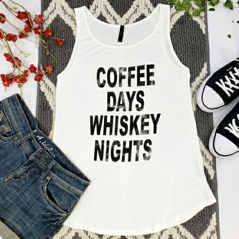 NEW J&K Coffee Days Whiskey Nights Tank Top in White